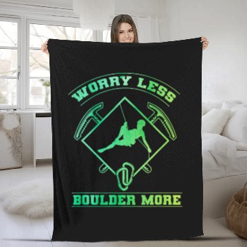 Discover Climbing Climber Worry Less Boulder More Mountaineering Rock Climber Climb 3 Climb Baseball Tees Fleece Blankets