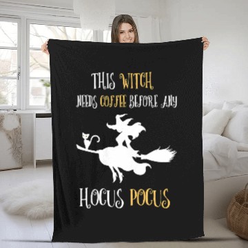 Discover CF Coffee Womens This Witch Needs Coffee Before Any Hocus Pocus Halloween 167 Fleece Blankets