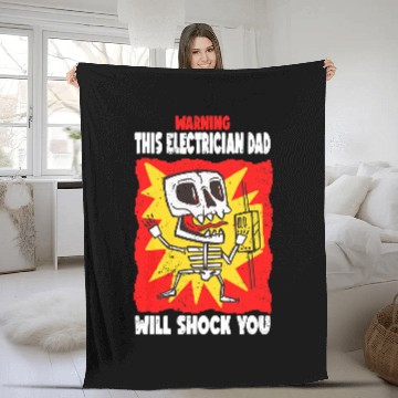 Discover Electrical Warning Electrician Dad Powerline Electrical Fathers Day Electrician Fleece Blankets