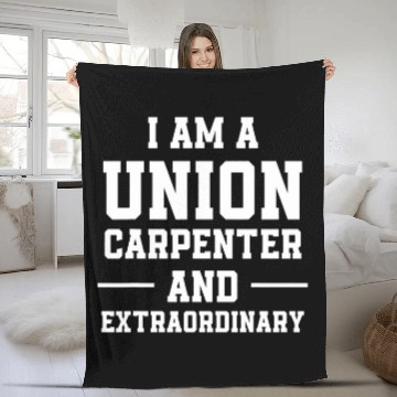 Discover Union Carpenter Union Carpentry Worker 18 Fleece Blankets