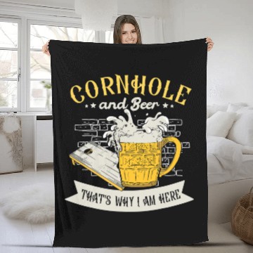 Discover Beer Cornhole And Beer thats why Im here Cornhole Lover26 Fleece Blankets