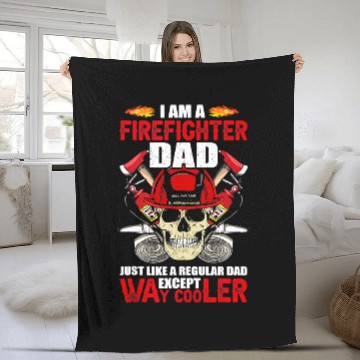 Discover Fireman Firefighter Im A Firefighter Dad Cooler Skull fires Dept Fathers Day Firemen Zip Fleece Blankets