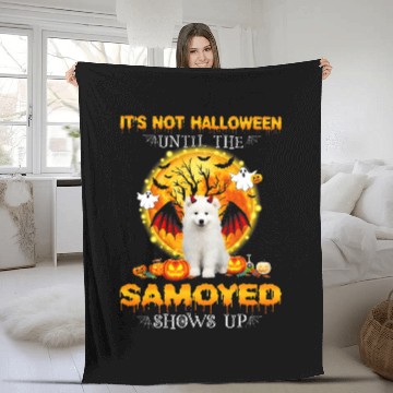 Discover Dog Samoyed Its Not Halloween Until The Samoyed Shows Up Zip Fleece Blankets