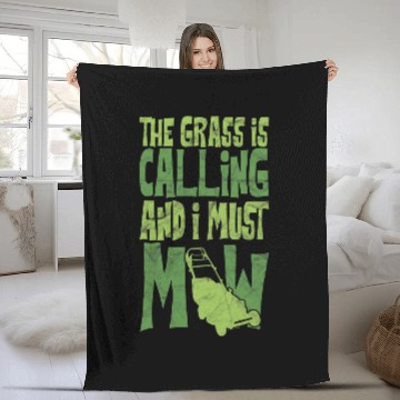 Discover Funny Lawn Mowing The Grass Is Calling And I Must Mow Fleece Blankets
