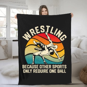 Discover Wrestling Because Other Sports Require One Ball Funny Fleece Blankets