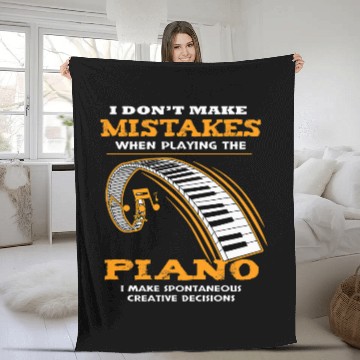 Discover I Dont Make Mistakes Piano Player Keyboard Music Teacher Fleece Blankets