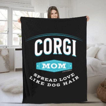 Discover Corgi Mom Spread Love Like Dog Hair Fleece Blankets