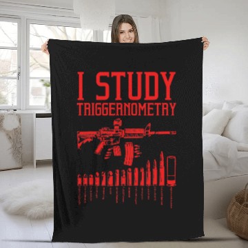 Discover Funny I Study Triggernometry Gift For Men Women guns Lovers 1 Fleece Blankets