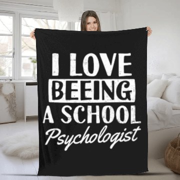Discover Love Beeing A School Design Psychologist Quotes Fleece Blankets