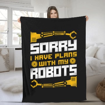 Discover Robot Robotics Engineer vintages Sorry I Have Plans With My Fleece Blankets