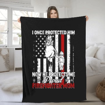 Discover Fireman Firefighter I Once Protected Him Now He Protects Me Firefighter Mom 69 Firemen Zip Fleece Blankets