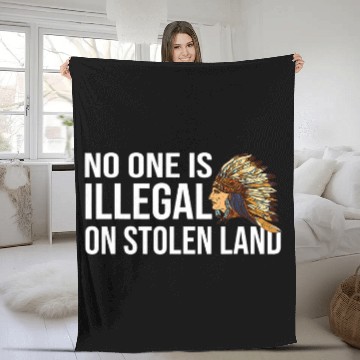Discover No One Is Illegal On Stolen Land Native American 2 Zip Fleece Blankets
