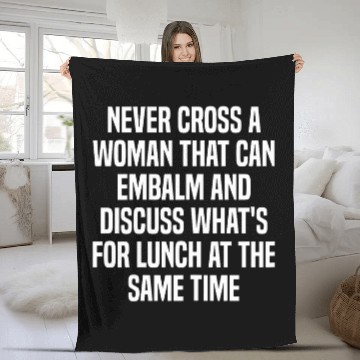 Discover Never Cross A Woman Mortuary Science Student Mortician Fleece Blankets