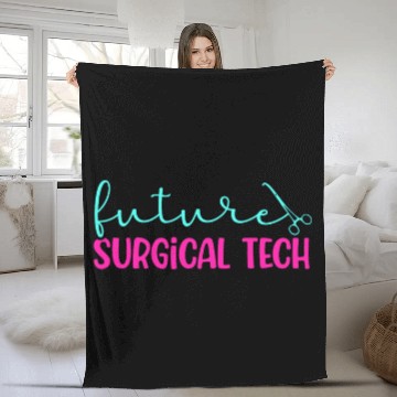 Discover Future Surgical Tech To Be Surgical Technology Student Fleece Blankets
