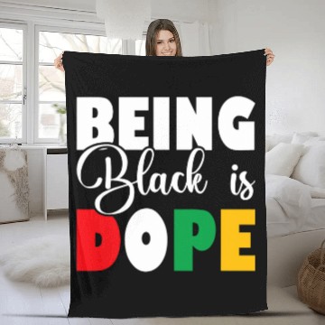 Discover Being Black is DOPE African History Month Melanin Fleece Blankets