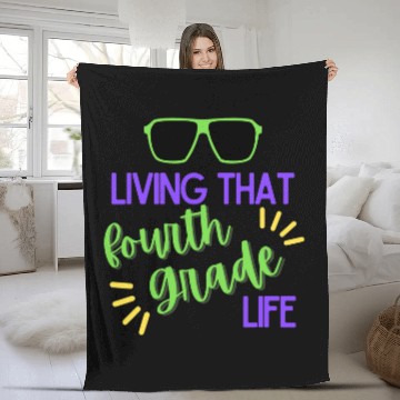 Discover Living That Fourth Grade Life Cute 4th grade Teacher Student Fleece Blankets