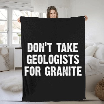 Discover Geologist Granite Pun Fun Gift For Geologist Geology Student Fleece Blankets
