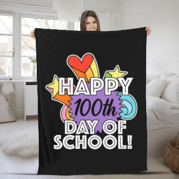 Discover Happy 100th Day of School Student or Elementary Teacher Fleece Blankets