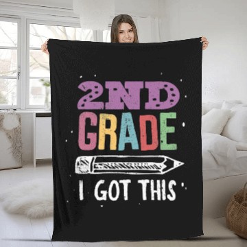 Discover Teacher Job Teaching Lover 2nd Grade I Got This Learn Student School 434 Fleece Blankets