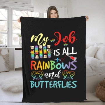 Discover My Job Is All Rainbows Butterflies LabTech Phlebotomist Fleece Blankets