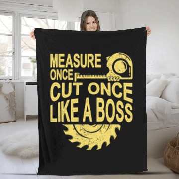 Discover Woodworking measure once cut once like a Boss Sawdust Carpenter Baseball Tees Fleece Blankets