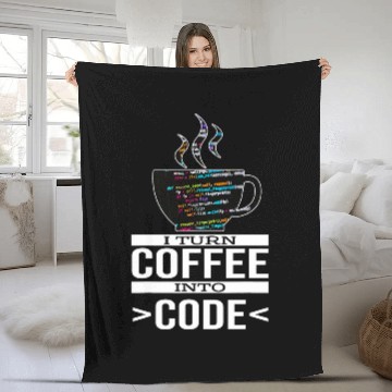 Discover Software Engineer Coder Programmer I Turn Coffee Into Code Fleece Blankets