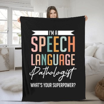 Discover Funny Im A Speech Language Pathologist Speech Therapist Fleece Blankets