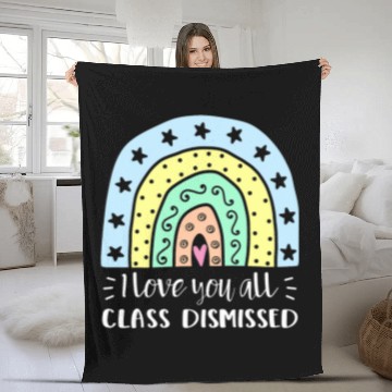 Discover I love you all Class Dismissed Teacher Summer Fleece Blankets