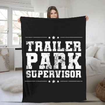 Discover Trailer Park Supervisor Funny Redneck Gag Joke Fleece Blankets