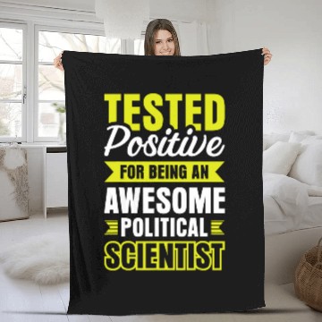 Discover Tested positive for being an awesome political scientist Fleece Blankets