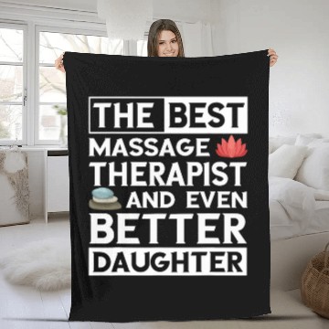 Discover Even Better Daughter Physical Therapist Massage Therapist Zip Fleece Blankets