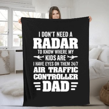 Discover I have eyes on my kids 247 Air Traffic Controller Dad Fleece Blankets