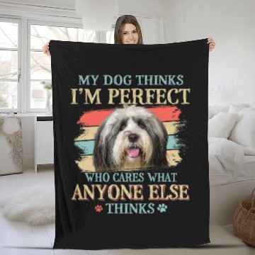 Discover My Dog Thinks Im Perfect Tibetan Terrier Dog Retro Style Fleece Blankets