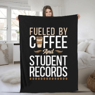 Discover Fueled By Coffee And Student Records School Staff 1 Fleece Blankets