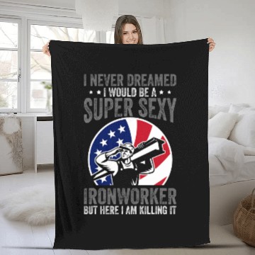 Discover A Super Sexy Ironworker Funny Ironwork Zip Fleece Blankets