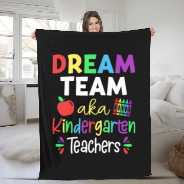 Discover Dream Team Aka Kindergarten Teachers Back To School Student Fleece Blankets