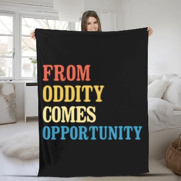 Discover From Oddity Comes Opportunity Teacher Appreciation Quote Baseball Tees Fleece Blankets