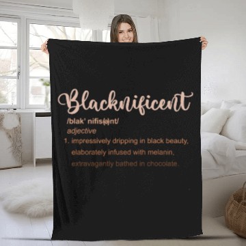 Discover Blacknificent Definition Black Excellence Black History Fleece Blankets