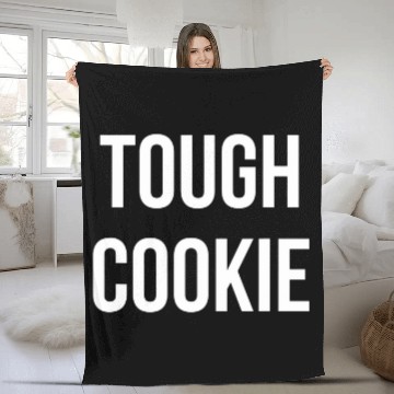 Discover Tough Cookie Positive Thinking Mindset Quote Athlete Student Fleece Blankets