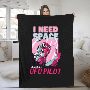 Discover Funny Alien UFO Pilot I Need Space Fleece Blankets