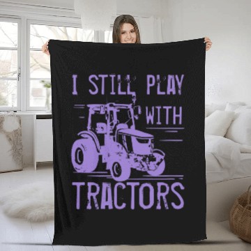 Discover Tractor driving Ironic Saying Farmer Play With Tractors Farm Fleece Blankets