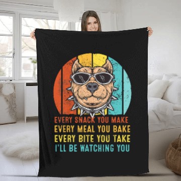 Discover Bully Every Snack You Make Ill Be Watching You Pitbull Dog Fleece Blankets