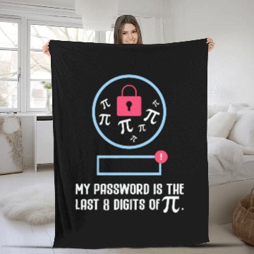 Discover Funny Nerdy My Passwords the last digits Pi Day Math Teacher Fleece Blankets