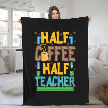 Discover Half Coffee Half Teacher Life Funny Coffee Lover Teaching Baseball Tees Fleece Blankets