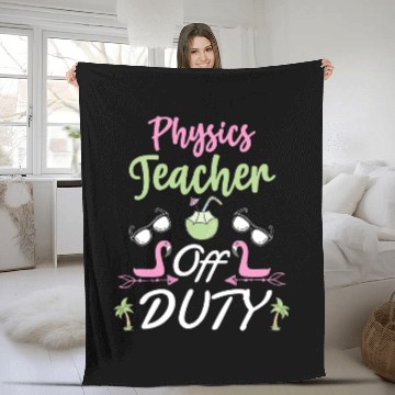 Discover Funny Physics Teacher Off Duty Vacation Baseball Tees Fleece Blankets