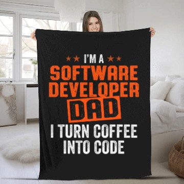 Discover IM A Software Developer Dad I Turn Coffee Into Code Fleece Blankets