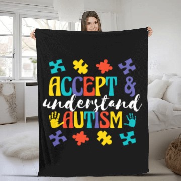 Discover Autistic Autism Teacher Accept and Understand Autism Fleece Blankets