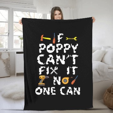 Discover Mechanic Plumber Engineer If Poppy Cant Fix It No One Can Fleece Blankets