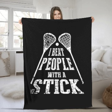 Discover Sport Lacrosse Gift Player I Beat People With A Stick Baseball Tees Fleece Blankets