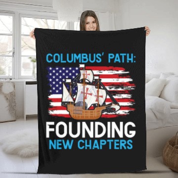 Discover Columbus Path Founding New Chapters Columbus Day Fleece Blankets